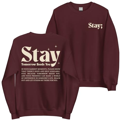 Vintage Stay Sweatshirt - 2 Sides Suicide Prevention Awareness Sweatshirt