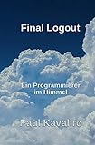 logout amazon  Final Logout: Ein Programmierer im Himmel