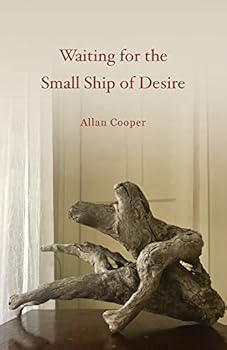 Waiting for the Small Ship of Desire