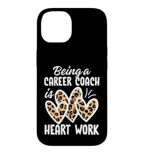 Being a Career Coach is Heart Work �q���E�� �X�}�z�P�[�X iPhone 14 �p
