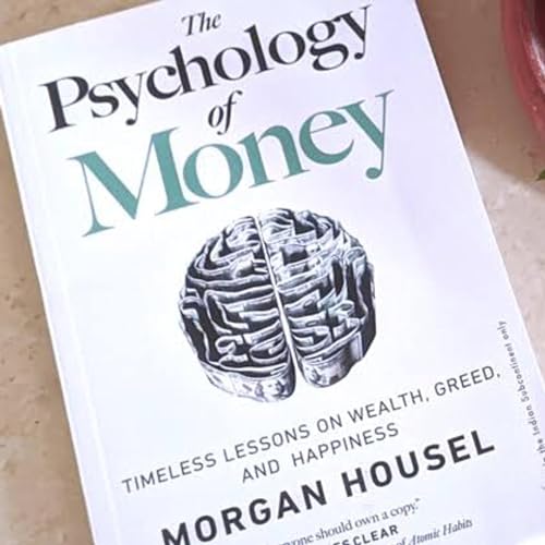 The Psychology of Money | Morgan Housel | Audio Book Summary in Hindi