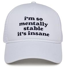 I'm So Mentally Stable It's Insane - White