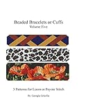 Beaded Bracelets or Cuffs: Bead Patterns by GGsDesigns