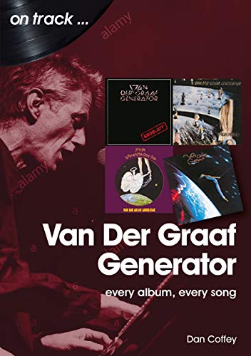 Van Der Graaf Generator: Every Album