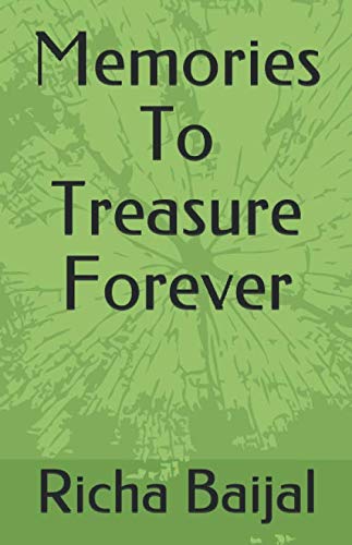 Memories To Treasure Forever