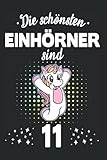 11. Geburtstag Einhorn Notizbuch: 120 Seiten Kariert - Geburtstagskind Geburtstagsspruch Geburtstagsgruß Spruch Kindergeburtstag