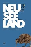  Fettnäpfchenführer Neuseeland: Das etwas andere Ende der Welt
