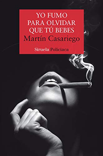 Yo fumo para olvidar que tú bebes: 460 (Nuevos Tiempos)