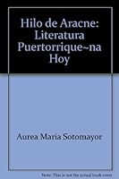 Hilo de Aracne: Literatura puertorriquen~a hoy (Spanish Edition) 0847702111 Book Cover