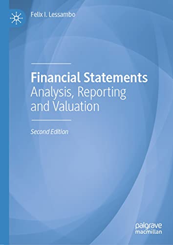 Financial Statements: Analysis, Reporting and Valuation (English Edition)