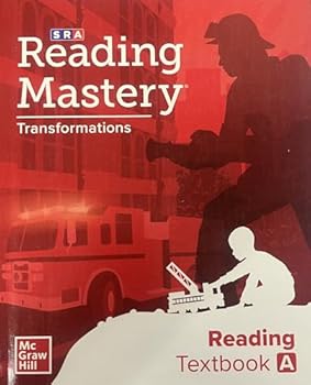 Reading Mastery Transformations Reading Textbook a Grade K