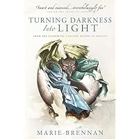 Turning Darkness into Light