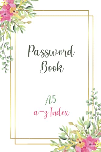 Password Book A5: assword Organizer with a-z index for Internet Login, Website, Username, Password. Password Keeper Organizer for Home and Office. Small size A5