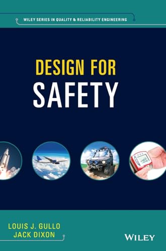 Design for Safety (Quality and Reliability Engineering Series)