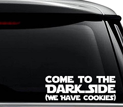 Come to the Darkside We Have Cookies Decal Sticker For Use On Laptop, Helmet, Car, Truck, Motorcycle, Windows, Bumper, Wall, and Decor Size- [8 inch] / [20 cm] Wide / Color- Gloss White