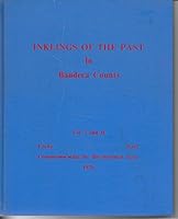 Inklings of the Past in Bandera County - Commemorating the Bicentennial Year 1976 (Vol. I and II) B000VNDM10 Book Cover