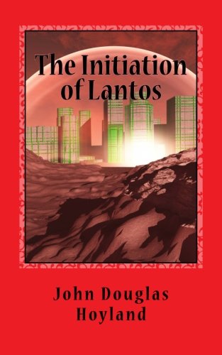 The Initiation of Lantos