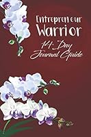 Entrepreneur Warrior: 14 Day Journal Guide 1735999539 Book Cover