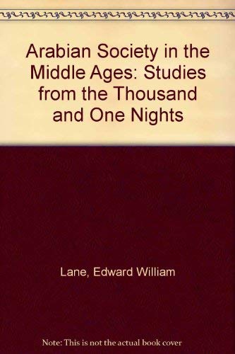 Buy Arabian Society in the Middle Ages: Studies from the Thousand and One Nights — BookShops.in