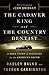 The Cadaver King and the Country Dentist: A True Story of Injustice in the American South