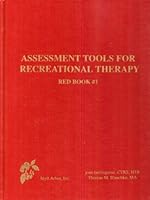 Assessment Tools for Recreational Therapy: Red Book #1 1882883020 Book Cover