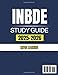 INBDE STUDY GUIDE 2025-2026: Mastering Core Knowledge, Clinical Skills, and Test-Taking Strategies