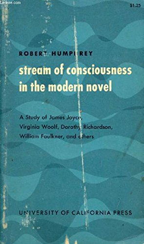 Stream of Consciousness in the Modern Novel: Robert Humphrey: Amazon ...
