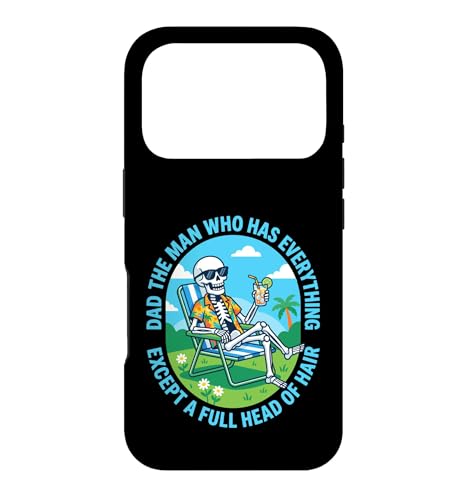 Dad The Man Who Has Everything Except A Full Head of Hair �X�}�z�P�[�X iPhone 17 Pro �p