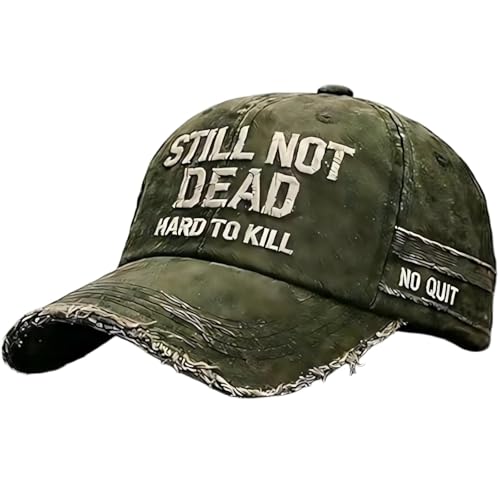 Still Not Dead Hard to Kill Embroidered Baseball Cap,Funny Saying,Vintage