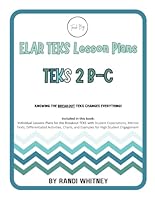 ELAR TEKS Lesson Plans - TEKS 2 B-C (Teach BIG!) 1966301189 Book Cover