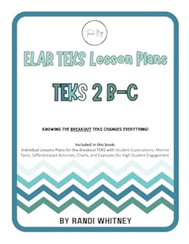 Paperback ELAR TEKS Lesson Plans - TEKS 2 B-C (Teach BIG!) Book