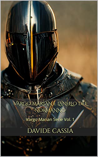 Vargo Marian e l'Anello del Normanno: Vargo Marian...