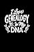 I Love Genealogy It's in My DNA (Notebook Journal): Family Tree Chart, Forms, Checklists and Lined Pages for Notes