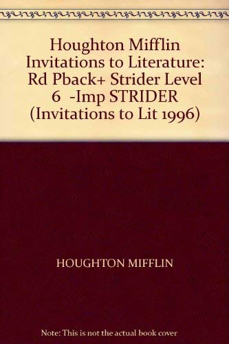 Strider, Readers Paperback Level 6: Houghton Mifflin Invitations to Literature (Invitations to Lit 1996)