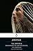 The Oresteia: Agamemnon; The Libation Bearers; The Eumenides: Agamemnon, The Libation Bearers, The Eumenides