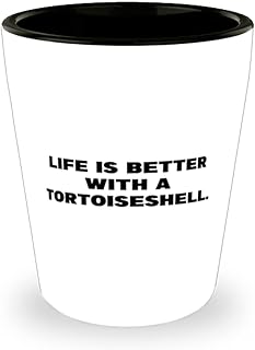 Brilliant Tortoiseshell Cat Shot Glass, Life is Better With a Tortoiseshell, Present For Friends, Unique Idea Gifts From Friends, Cat toys, Catnip, Scratching post, Litter box, Food bowl, Pet