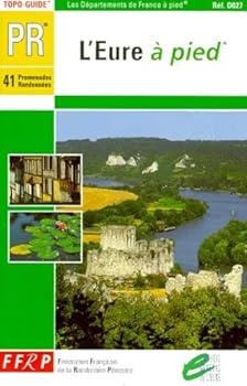 Paperback EURE A PIED - 27-PR-D027 RENVOI SUR S336195 [French] Book