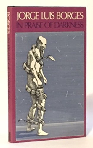 In Praise of Darkness: Parallel Text (Spanish a... 0713909463 Book Cover