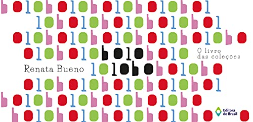 Bolo lobo: O livro das coleções