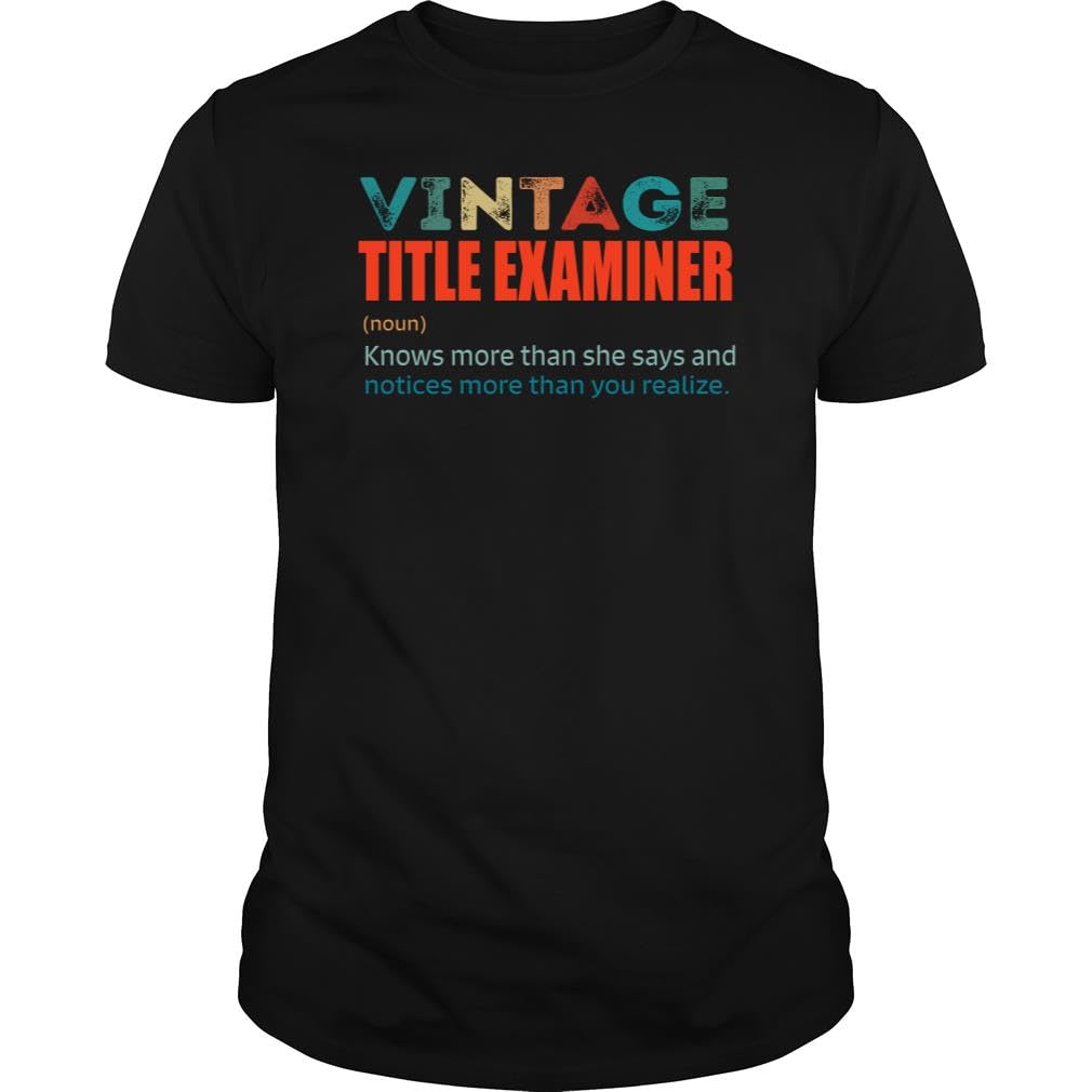 Vintage Title Examiner Knows More Than Job Title - Unisex Tee Black