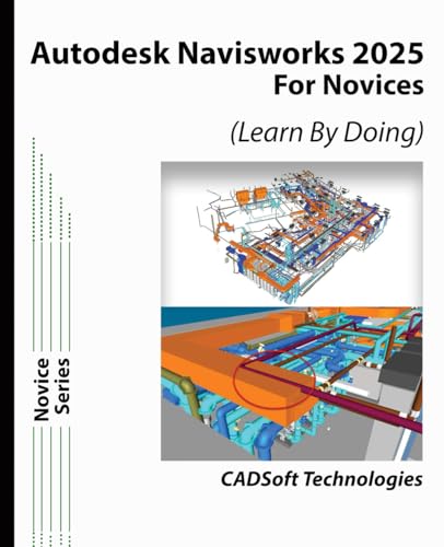 Autodesk Navisworks 2025 For Novices (Learn By Doing)