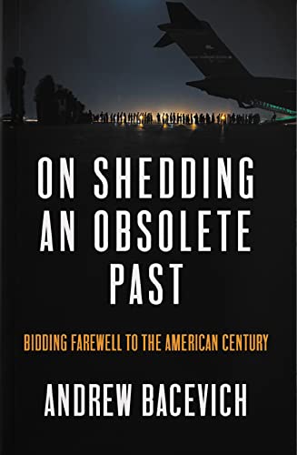 On Shedding an Obsolete Past (Dispatch Book Series)