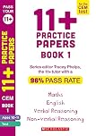 11+ Practice Papers for the CEM Test: Set 1 Tests for English, Verbal Reasoning, Maths and Non-Verbal Reasoning (Ages 10-11) by Tracey Phelps, the tutor with a 96% pass rate (Cover may vary)