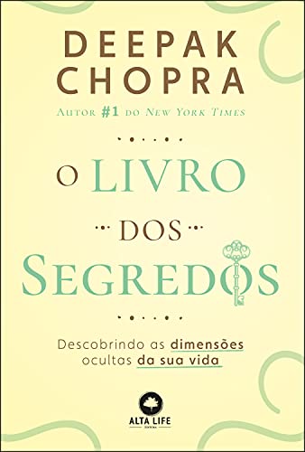 O livro dos segredos: descobrindo as dimensões ocultas da sua vida