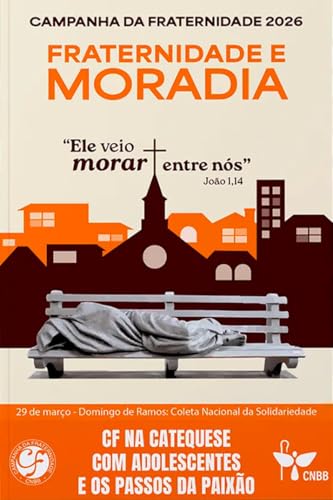 CF 2026 – CF na Catequese com adolescentes e os passos da paixão