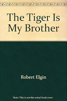 Hardcover The tiger is my brother Book