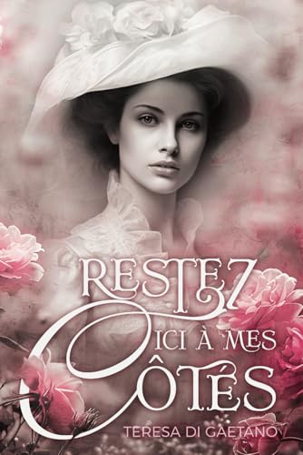 Restez ici à mes côtés (Saga des Comptes de Barrow) (French Edition)