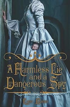 Paperback A Harmless Lie and a Dangerous Spy (Harmless/Dangerous Stories) Book