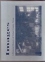 Images: A Pictorial History of Nolan County, Texas B000UUAASC Book Cover