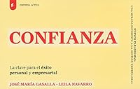 Confianza: La clave para el éxito personal y empresarial 8492452064 Book Cover